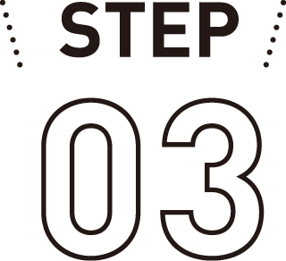 STEP 03