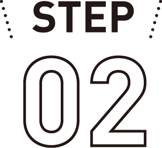 STEP 02